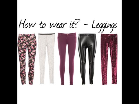 How To Style Leggings! THEY&#039;RE NOT PANTS!